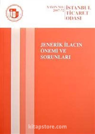 Jenerik İlacın Önemi ve Sorunları