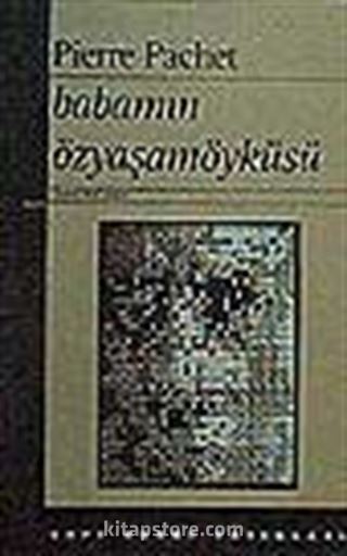 Babamın Özyaşamöyküsü