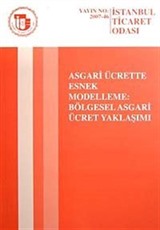 Asgari Ücrette Esnek Modelleme Bölgesel Asgari Ücret Yaklaşımı