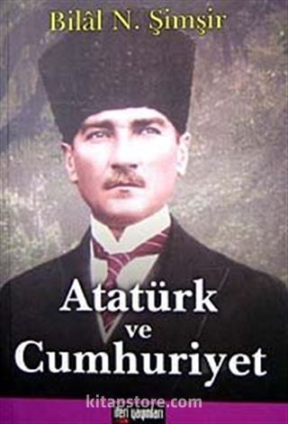 Atatürk ve Cumhuriyet