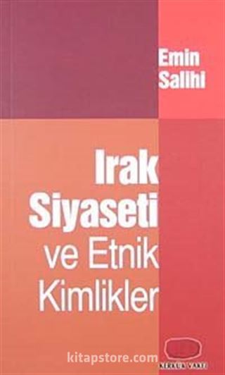 Irak Siyaseti ve Etnik Kimlikler