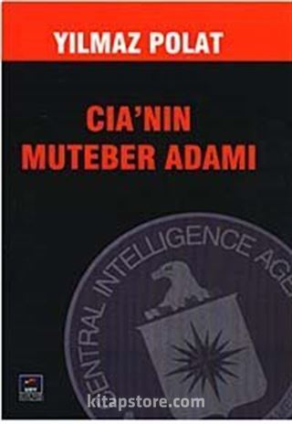 CIA'nın Muteber Adamı