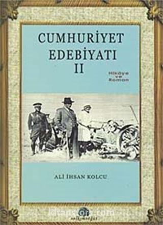 Cumhuriyet Edebiyatı-2 Hikaye ve Roman