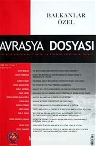 Avrasya Dosyası Cilt:14 Sayı:1 2008 Altı Aylık Dergi / Bankalara Özel