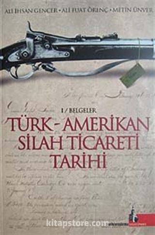 Türk - Amerikan Silah Ticareti Tarihi