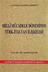 Milli Mücadele Döneminde Türk-İtalyan İlişkileri