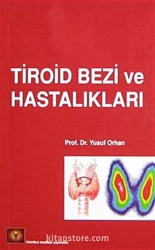 Tiroid Bezi ve Hastalıkları