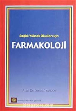 Farmakoloji Sağlık Yüksek Okulları İçin