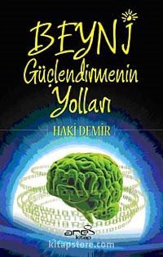 Beyni Güçlendirmenin Yolları