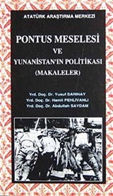 Pontus Meselesi ve Yununistan'ın Politikası (Makaleler)