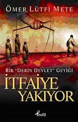 İtfaiye Yakıyor