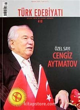 Sayı: 418 / Ağustos 2008 / Türk Edebiyatı / Aylık Fikir ve Sanat Dergisi