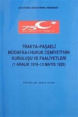 Trakya-paşaeli Müdafaa-i Hukuk cemiyeti'nin Kuruluşu ve Faaliyetleri (1 Aralık 1918-13 Mayıs 1920)