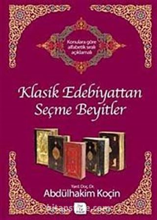 Klasik Edebiyattan Seçme Beyitler