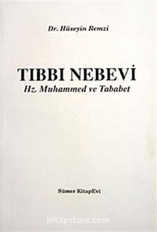 Tıbbı Nebevi Hz. Muhammed ve Tababet