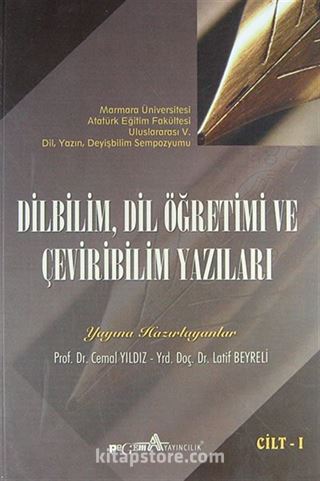 Dilbilim, Dil Öğretimi ve Çeviribilim Yazıları Cilt-1