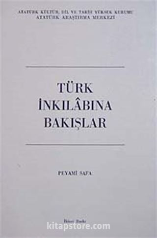 Türk İnkılabına Bakışlar