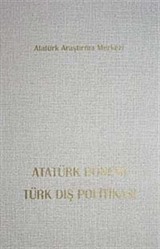 Atatürk Dönemi Türk Dış Politikası