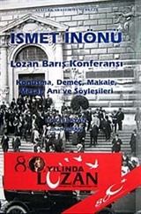 İsmet İnönü Lozan Barış Konferansı