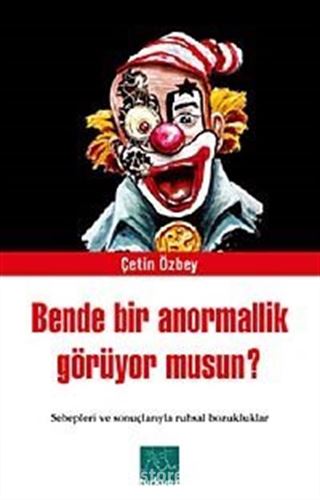 Ben de Bir Anormallik Görüyor musun?