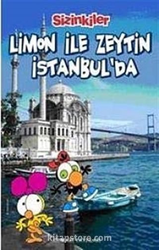 Sizinkiler-Limon ile Zeytin İstanbul'da