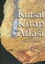 Kutsal Kitap Tarihi Atlası