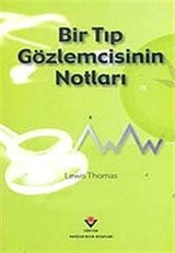 Bir Tıp Gözlemcisinin Notları (ciltsiz)