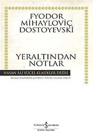 Yeraltından Notlar (Ciltli)