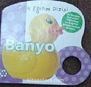 Banyo / İlk Eğitim Dizisi