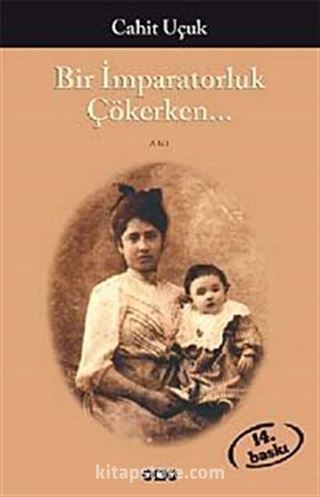 Bir İmparatorluk Çökerken