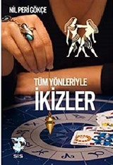 Tüm Yönleriyle İkizler