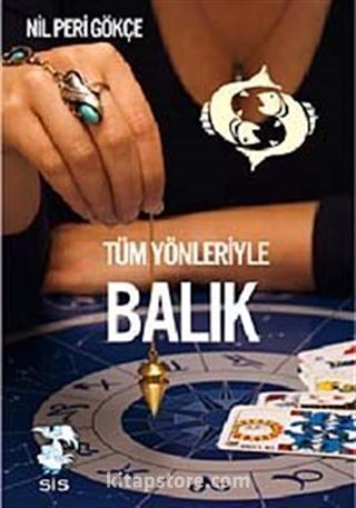 Tüm Yönleriyle Balık