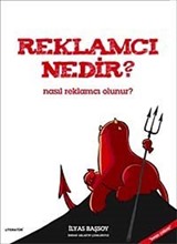 Reklamcı Nedir? Nasıl Reklamcı Olunur?