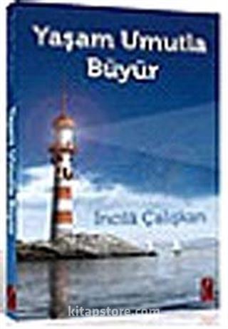 Yaşam Umutla Büyür