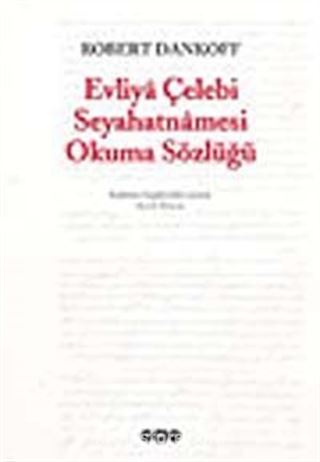 Evliya Çelebi Seyahatnamesi Okuma Sözlüğü