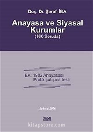 Anayasa ve Siyasal Kurumlar (100 Soruda)