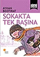 Sokakta Tek Başına / Köprü Kitaplar