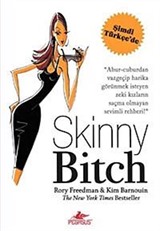 Skinny Bitch (Zarif Çıtır)