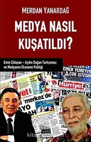 Medya Nasıl Kuşatıldı?