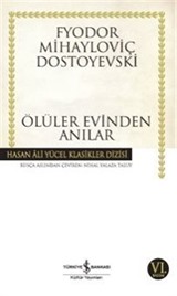 Ölüler Evinden Anılar (Karton Kapak)