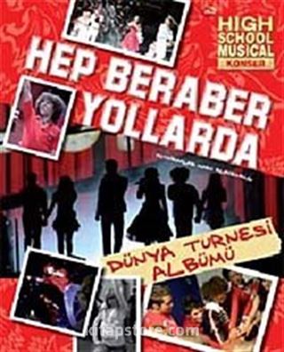 Hep Beraber Yollarda Dünya Turnesi Albümü / High School Musical