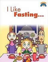 I Like Fasting / Oruç Tutmayı Seviyorum