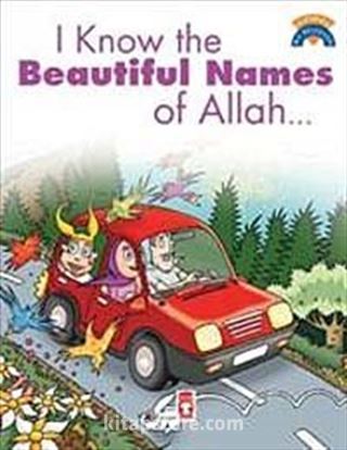 I Know The Beatiful Names Of Allah / Allah'ın Güzel İsimlerini Biliyorum