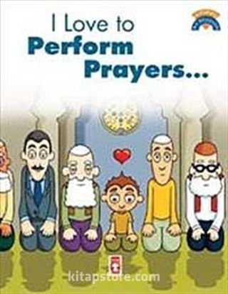 I Love To Perform Prayers / Namaz Kılmayı Seviyorum