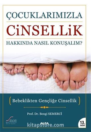 Çocuklarımızla Cinsellik Hakkında Nasıl Konuşalım?