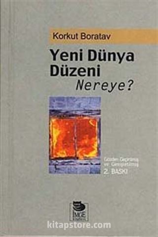 Yeni Dünya Düzeni Nereye?