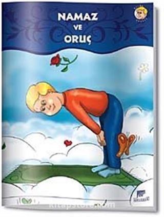 Namaz ve Oruç