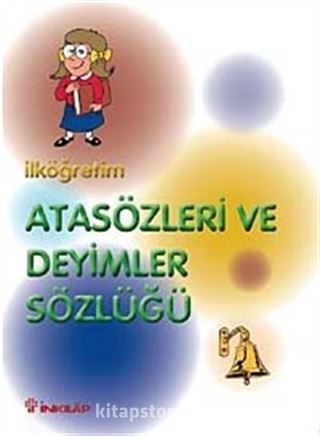 İlköğretim Atasözleri ve Deyimler Sözlüğü