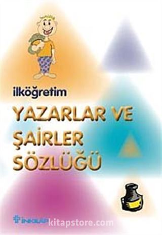 İlköğretim Yazarlar ve Şairler Sözlüğü