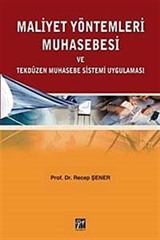 Maliyet Yöntemleri Muhasebesi ve Tekdüzen Muhasebe Sistemi Uygulaması